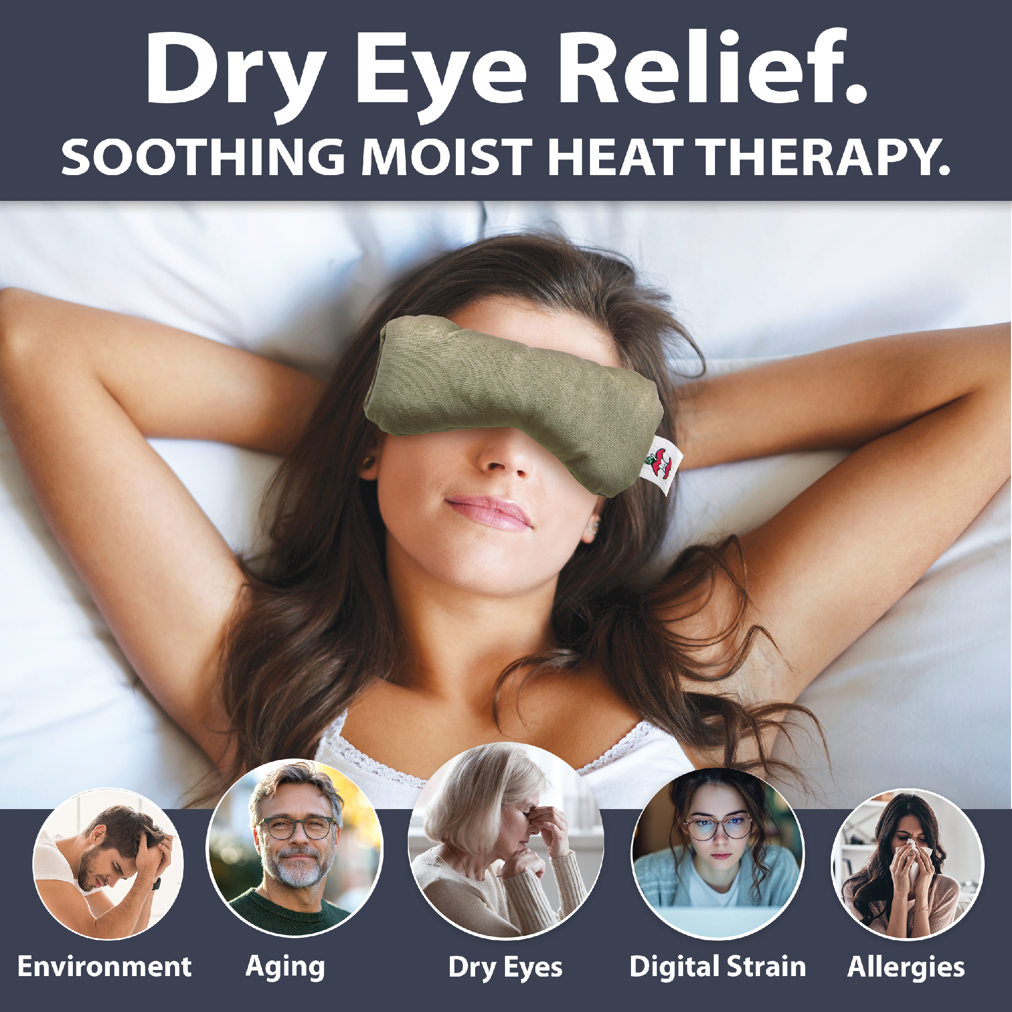 Dry eye relief due to environment, aging, dry eyes, digital strain & allergies with soothing moist heat