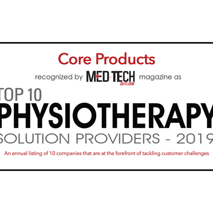 In the news: Core Products recognized as a “Top 10 Physiotherapy Solution Providers – 2019”