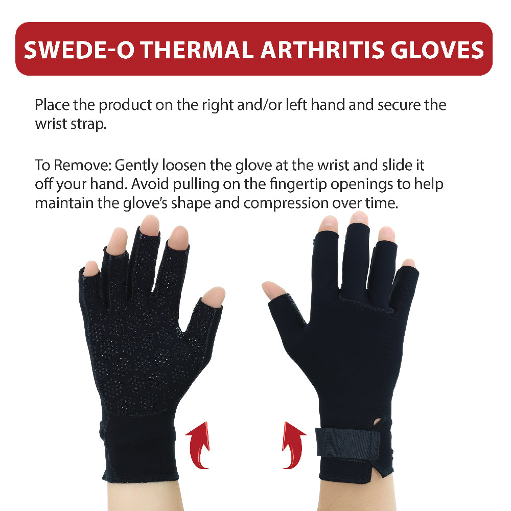 Swede-O® Thermal Arthritis Gloves (WST-6838) instruction guide showing black fingerless compression gloves from the palm and back views. Visible text includes “SWEDE-O THERMAL ARTHRITIS GLOVES” with directions for securing the wrist strap and removing the gloves without pulling on the fingertip openings. Arrows indicate how to slide the gloves off. Designed to provide therapeutic warmth, compression, comfort, and support for arthritis, hand pain, and stiffness while maintaining glove shape over time.